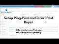 Setup Ping-Post and Direct Post Buyer