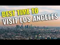 Los Angeles Best Time to Visit in 2023 Best Month to Visit Los Angeles in 2023