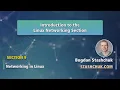 Linux Tutorial 52 Introduction to the Linux Networking Section