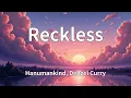 Hanumankind, Denzel Curry - Reckless (Lyrics)