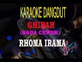 Download Lagu Karaoke Ghibah Nada Cewek - H.Rhoma Irama (Karaoke Dangdut Tanpa Vocal)