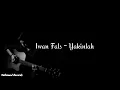 Download Lagu Iwan Fals - Yakinlah (accoustic karaoke)
