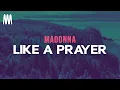 Download Lagu Madonna - Like a Prayer (Letra/Lyrics)
