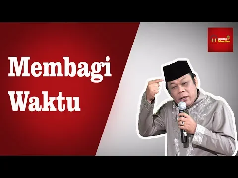 Download MP3 Membagi Waktu - KH Zainuddin MZ