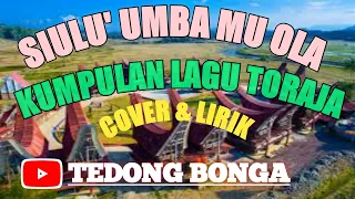 Download Siulu' umba muola lagu toraja cover dan lirik terbaru MP3