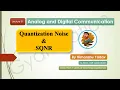 Lecture 31 Quantization Noise SQNR