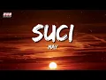 Lagu May - Suci (Official Lyrics)