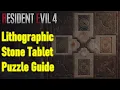 Resident Evil 4 remake lithographic stone tablet puzzle guide chapter 8 puzzle solution
