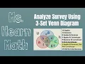Survey Question with Venn Diagram of 3 Sets