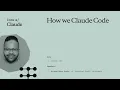 How we Claude Code