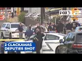 2 deputies injured in shooting in Clackamas County 2 suspects in custody