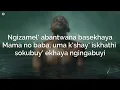 Kabza De Small, Dlala Thukzin - Ngyozama (Lyrics Visualizer) ft. Sykes, Young Stunna