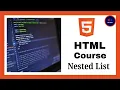 Making Nested list in HTML HTML Tutorial for Beginners FREE HTML course