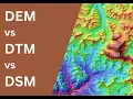 Difference Between DEM DTM and DSM