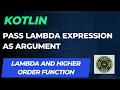 Kotlin - Higher order function