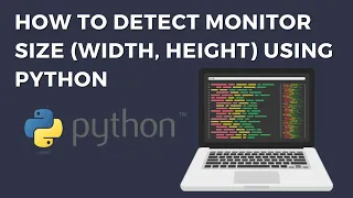 Detect Monitor Size Width Height using Python Python Projects for Beginners