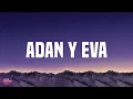 Download Lagu Paulo Londra -Adan y Eva (Letra/Lyrics)