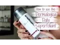 How to use the Dermalogica Daily Superfoliant 9Lives