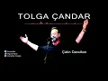 Tolga Çandar - Çalın Davulları ( Official Audio )