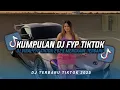 Download Lagu KUMPULAN DJ CAMPURAN FYP TIKTOK TERBARU || DJ CAMPURAN VIRAL TIKTOK 2025