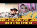 Download Lagu Cinta Abu Syiek Dengan Putroe Sambinoe lage boeh pineng teuplah
