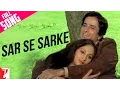 Download Lagu Sar Se Sarke | Full Song | Silsila | Shashi Kapoor, Jaya Bachchan | Kishore Kumar, Lata Mangeshkar