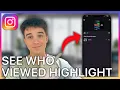 How To See Who Viewed Your Highlights on Instagram - Quick Guide