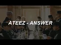 Lagu ATEEZ (에이티즈) - 'Answer' Easy Lyrics