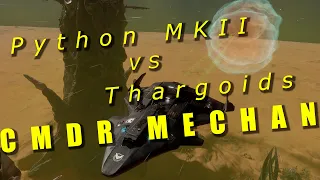 Python MK2 vs Thargoids w CMDR Mechan Elite Dangerous