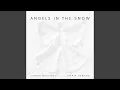 Lagu Angels in the Snow (Radio Edit)