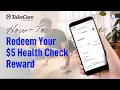 How To Redeem Your 5 Health Check Reward TakeCare