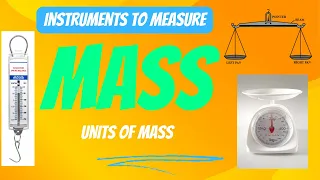 mass units of mass measuring instruments what is mass
