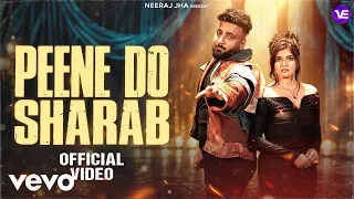 Shahzad Ali, Sanjeev Chaturvedi - Peene Do Sharab (Official Music Video)