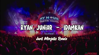 Download DJ ACARA‼️ - RYAN JUNIOR - IDAMKAN - [JERIL MINJELLO REMIX] DK NEW GENERATION💥 MP3