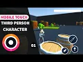 Mobile Third Person Character Controller from Scratch