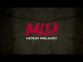 Mouh Milano - Balek موح ميلانو- بالاك [السبع]