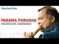 Download Lagu Paramapurusha | Vasantha | Kudamaloor Janardanan