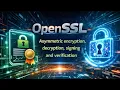 OpenSSL - Asymmetric encryption decryption signing and verification