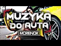 Download Lagu Najlepsza muza do Auta 2019 vol 1  ✅✅ NOWOŚĆ ✅✅