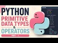 Python Tutorial for Beginners Part 1 Primitive Data Types Operators Mia Explains