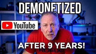 YouTube DEMONETIZED Me |  9 Years of Work!