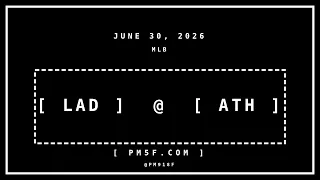 LAD ATH JUNE 30 2026 MLB Box Score Telemetry