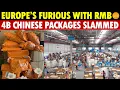 Lagu Europe’s Furious: RMB Issue Must Be Solved! 4 Billion Chinese Packages Hit with Tariffs