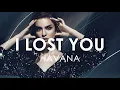 Download Lagu HAVANA ft. Yaar - I Lost You (Creative Ades Remix)  [Cover by Hilola Samirazar]
