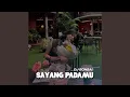Lagu SAYANG PADAMU