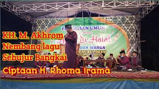 Download Lagu Sebujur Bangkai H. Rhoma Irama (Cover by KH. M. Akrom Mukhtar) MP3