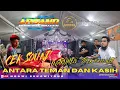 Lagu CEK SOUND - ANTARA TEMAN DAN KASIH - ARSANO MUSIC  - LIVE NGAWI