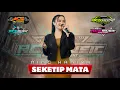Download Lagu SEKETIP MATA - NING HANIYA - ACS PRO AUDIO