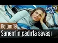 Download Lagu Erkenci Kuş 19. Bölüm - Sanem'in Çadırla Savaşı