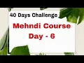 Mehndi class-6 Easy flowers for beginners Flowers mehndi design Types of henna flowers tutorial